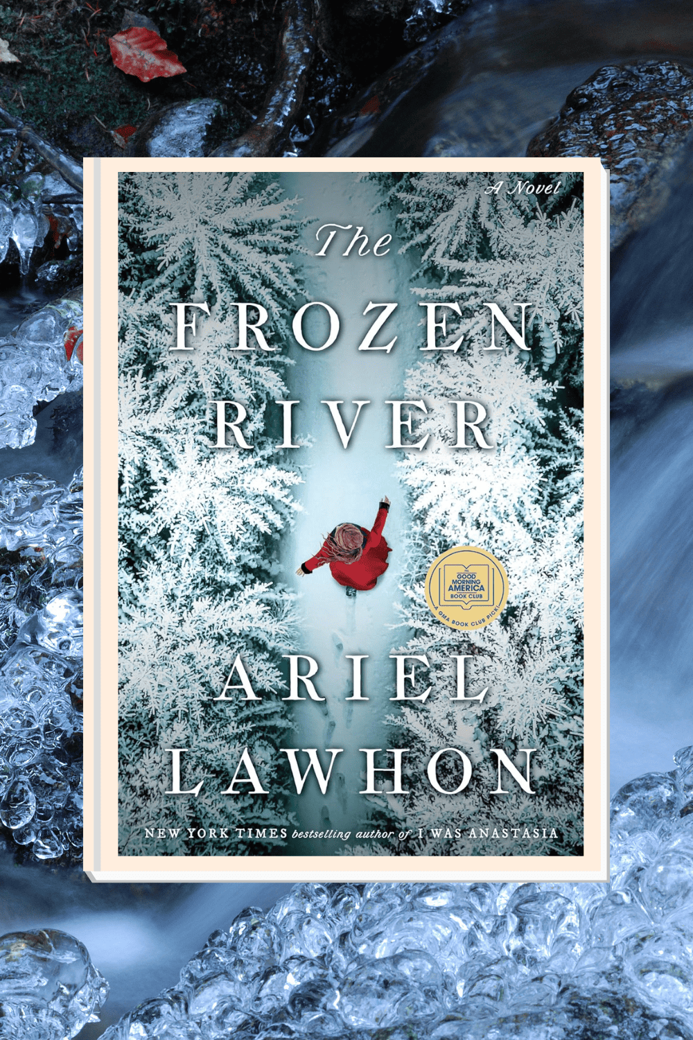 The frozen river by ariel lawhon old town crier